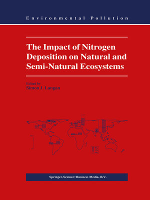 cover image of The Impact of Nitrogen Deposition on Natural and Semi-Natural Ecosystems